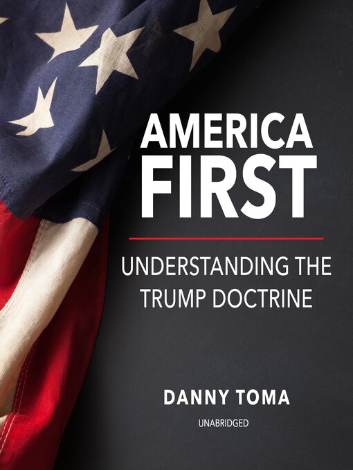 Title details for America First by Danny Toma - Available